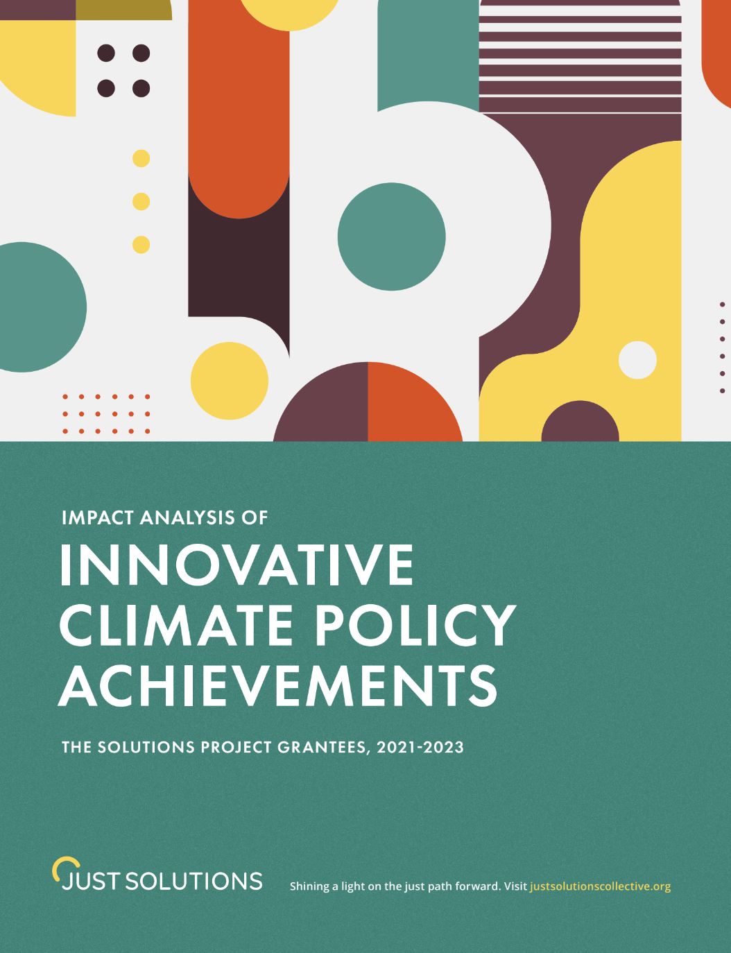 JUST SOLUTIONS COLLECTIVE IMPACT ANALYSIS